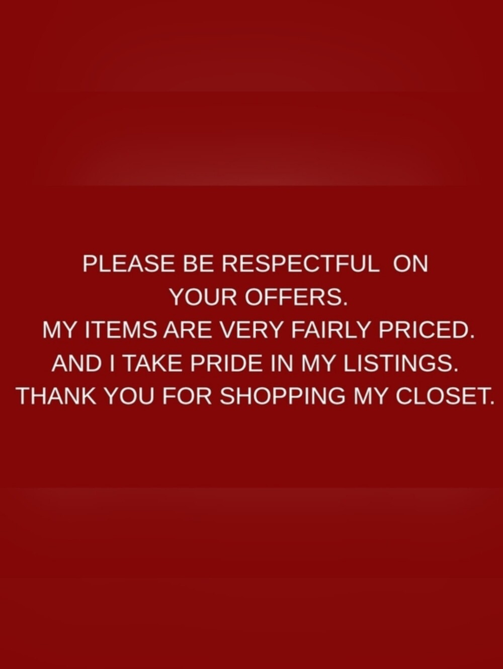 Respectful Offers Please